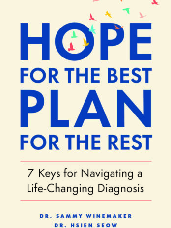 Hope for the Best, Plan for the Rest